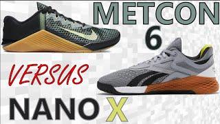 Nike Metcon 6 Versus Reebok Nano X CrossFit Training Shoe Review