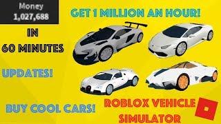 (No Clickbait!) Earn 1 Million in 1 Hour! | AFK Cash Making Glitch | Vehicle Simulator | Roblox