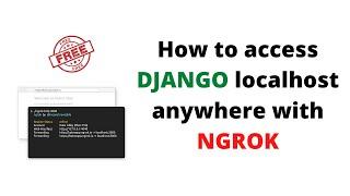 How to make Django Website Live using NGRok | FREE