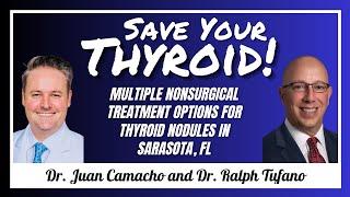 Many ways to SAVE YOUR THYROID in SARASOTA: Dr. Ralph Tufano + Dr. Juan Camacho - #83