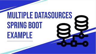 Configure Multiple Data Sources in a Spring Boot Application