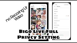 Bigo Full Privcy Setting | Bigo Live Streaming Privcy | Bigo Live Setting