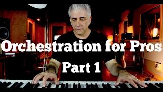 Orchestration for Pros - How To Score Music For Film Part 1