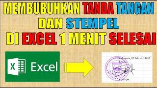 Cara membubuhkan tanda tangan dan stempel pada microsoft excel