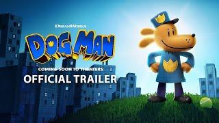 DOG MAN - OFFICIAL TRAILER