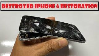 Restoration Destroyed Phone | Apple iPhone 6 | Rebuild broken old Phone