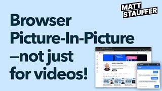 Persistent pop-out windows, native in-browser, made easy with Chrome's DocumentPictureInPicture