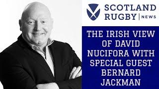 Bernard Jackman joins us to discuss Scottish Rugby's appointment of David Nucifora