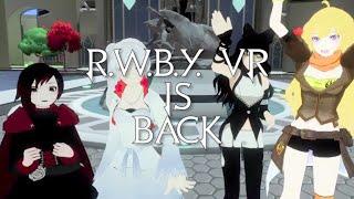 R.W.B.Y. VR is back!