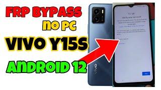 Vivo Y15s FRP Bypass Android 12 without PC