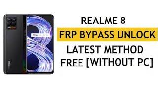 Realme 8 FRP Bypass Android 12 (Without Pc) Realme 8 (RMX3085) Google Account Bypass 100% Free