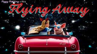 Flying Away: Piggy Pudding X Alice in Wonderland Drive in space#lofi #retrowave #beats #car #speed