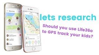 Life360 Location Tracking for Families | Lets Research