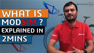 What is MODSIM? Explained in 2 Mins.