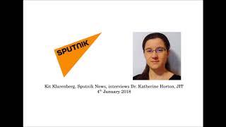 Sputnik News Interview of Dr. Katherine Horton (Stop 007)