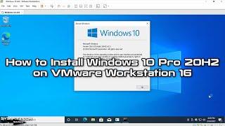 How to Install Windows 10 on VMware Workstation 16 Pro | SYSNETTECH Solutions