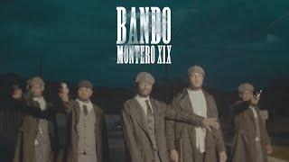 Montero xix - Bando