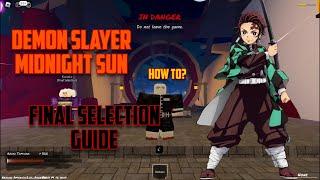 How to? | Final Exam Guide | Demon Slayer Midnight Sun