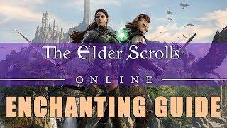 Elder Scrolls Online: Enchanting Leveling Guide (2018)