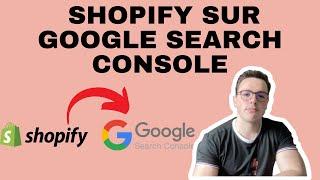 Ajouter Google Search Console à Shopify en 5 minutes