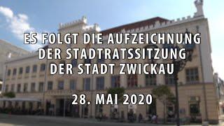 Stadtratssitzung der Stadt Zwickau vom 28.05.2020 - Teil 5