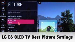 LG 65 inch E6 OLED TV Best Picture Settings
