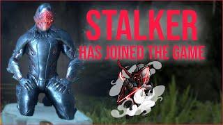 PLAYABLE STALKER IS HERE! Reviewing him like a Warframe