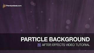 After Effects Tutorial: Particle Background