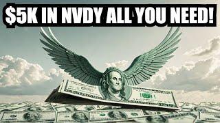 $5,000 In NVDY ETF Will Surpass Your Full Time Job!