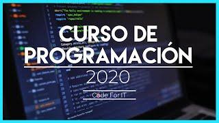 Curso de PROGRAMACIÓN DESDE CERO  2020 | Introducción