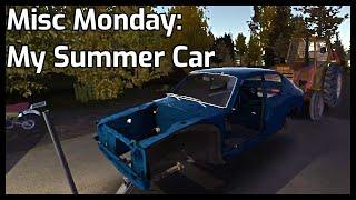 Misc Monday: My Summer Car Day 1