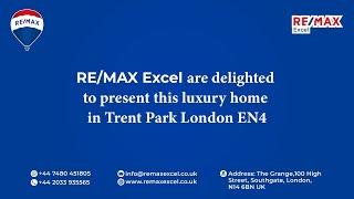 RE/MAX Excel are delighted to present this luxury home in Trent park London EN4