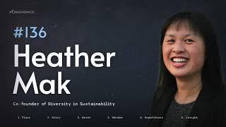 Wonderspace #136 - Heather Mak (Co-founder of Diversity in Sustainability)