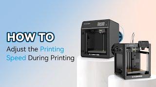 How to Adjust the Printing Speed During Printing