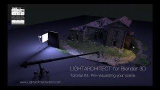 LIGHTARCHITECT: Pre-Visualizing your scene inside Blender 3d