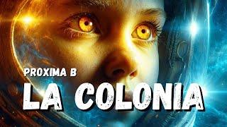 PROXIMA CENTAURI B: COLONIZATION. Realistic simulation of how we will colonize the exoplanet