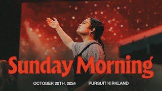 10.20.24 | The Pursuit NW | Sunday Service AM