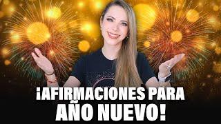 ¡PODEROSAS AFIRMACIONES PARA EL NUEVO AÑO! FUNCIONA!