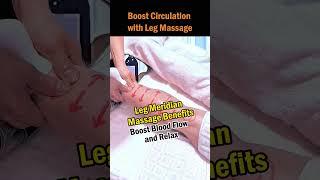 Boost Circulation with Leg Massage #healthbenefits #painrelief #holisticwellness #naturalhealing
