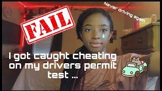 I got caught CHEATING on my driver permit test