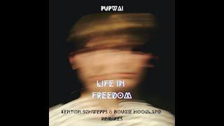 Pupwai - Life in Freedom (Kenton Schweppes Radio Edit)