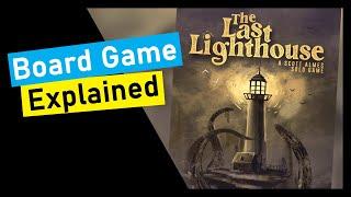 How to Play The Last Lighthouse - Board Game Explained