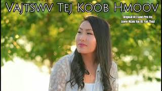 Vajtswv Tej Koobhmoov by Xf Txawj Pes Vaj cover Ncais Vaj