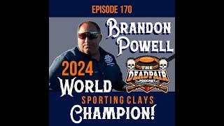 EPS 170, Brandon Powell 2024 World Sporting Clays Champion!