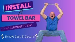 How to Install a Towel Bar in Drywall | Strongest & Best Way