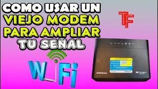 Cómo Usar TU VIEJO ROUTER COMO REPETIDOR De Señal Wi-Fi | MUY FÁCIL