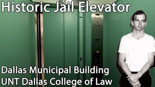 Historic Jail Elevator at the Dallas Municipal Building - Mod by Kone