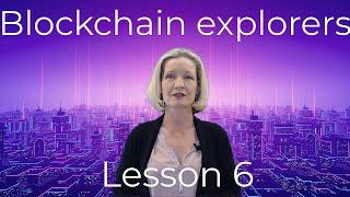 What is a Blockchain Explorer? (Lesson 6 Web3 full course)