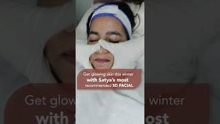 Best Skin Clinic in Delhi | 5D facial | Laser Facial treatment | Satya Clinic | Instant glow facial