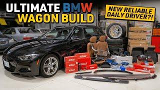 Building the ULTIMATE BMW F31 3-Series Touring Wagon